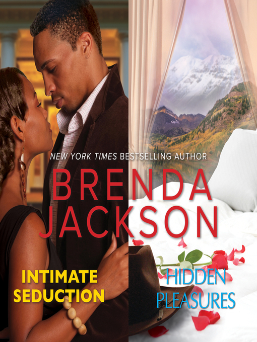 Title details for Intimate Seduction & Hidden Pleasures by Brenda Jackson - Available